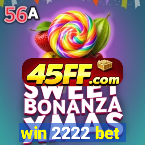 win 2222 bet